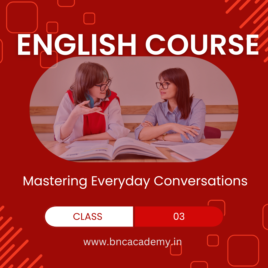 Free Spoken English Class 02: Mastering Everyday Conversations