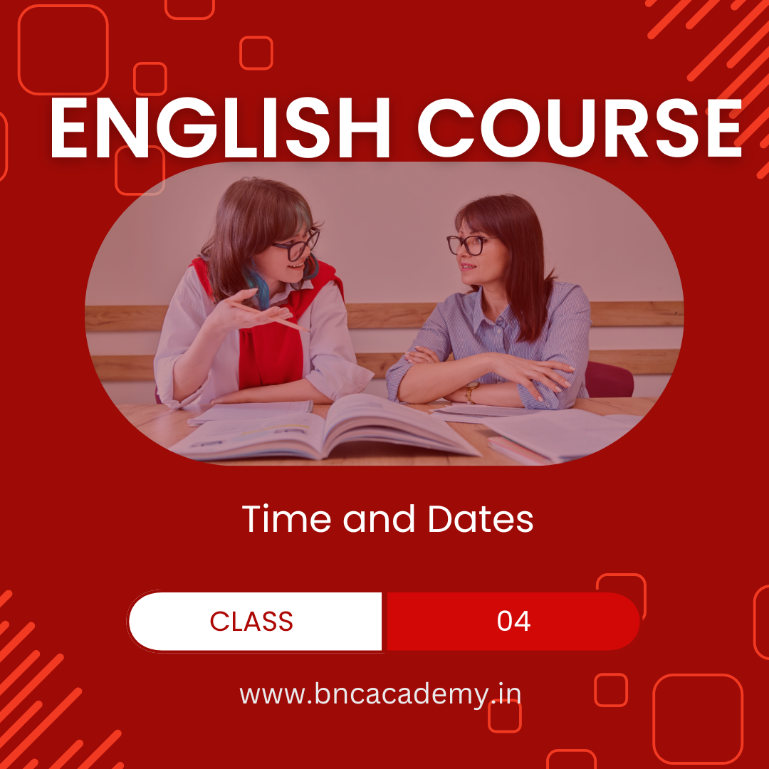 Free Spoken English Class 04: Mastering Time and Dates