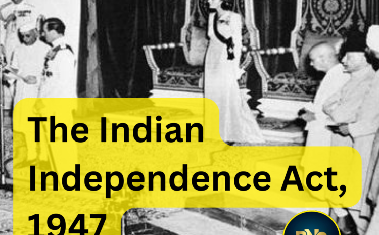  The Indian Independence Act, 1947